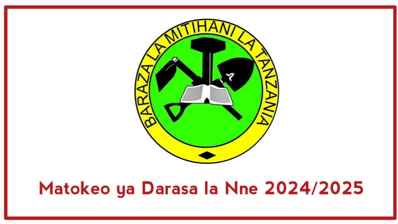 Matokeo ya Darasa la Nne 2024/2025